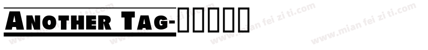 Another Tag字体转换